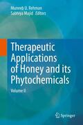 Majid / Rehman |  Therapeutic Applications of Honey and its Phytochemicals | Buch |  Sack Fachmedien