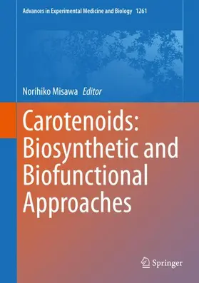 Misawa |  Carotenoids: Biosynthetic and Biofunctional Approaches | Buch |  Sack Fachmedien