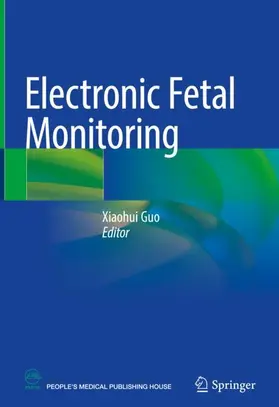 Guo |  Electronic Fetal Monitoring | Buch |  Sack Fachmedien