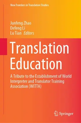 Zhao / Tian / Li | Translation Education | Buch | 978-981-15-7389-7 | sack.de
