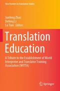 Zhao / Tian / Li |  Translation Education | Buch |  Sack Fachmedien