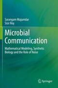 Roy / Majumdar |  Microbial Communication | Buch |  Sack Fachmedien