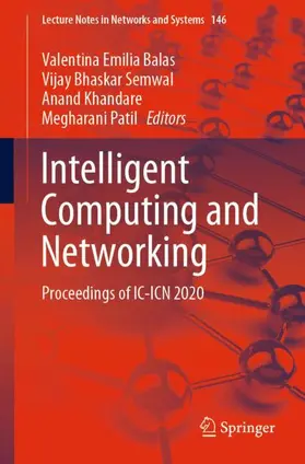 Balas / Patil / Semwal |  Intelligent Computing and Networking | Buch |  Sack Fachmedien