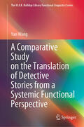 Wang |  A Comparative Study on the Translation of Detective Stories from a Systemic Functional Perspective | eBook | Sack Fachmedien