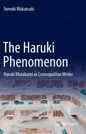 Wakatsuki |  The Haruki Phenomenon | Buch |  Sack Fachmedien