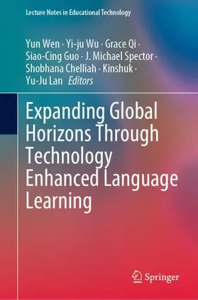 Wen / Wu / Qi |  Expanding Global Horizons Through Technology Enhanced Language Learning | Buch |  Sack Fachmedien