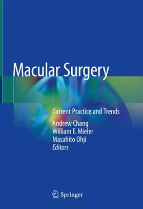 Chang / Mieler / Ohji |  Macular Surgery | Buch |  Sack Fachmedien