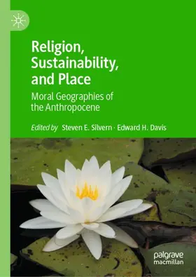Silvern / Davis |  Religion, Sustainability, and Place | Buch |  Sack Fachmedien