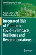 Gupta / Goyal |  Integrated Risk of Pandemic: Covid-19 Impacts, Resilience and Recommendations | Buch |  Sack Fachmedien