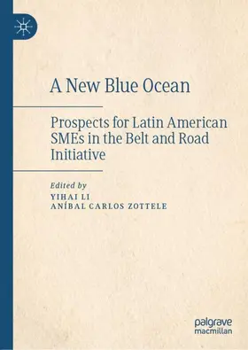 Zottele / Li | A New Blue Ocean | Buch | 978-981-15-7686-7 | www.sack.de