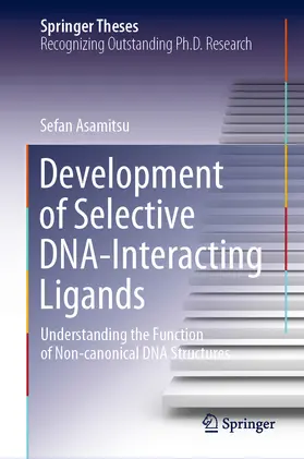 Asamitsu | Development of Selective DNA-Interacting Ligands | E-Book | www.sack.de