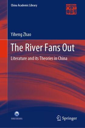 Zhao | The River Fans Out | Buch | 978-981-1577-23-9 | sack.de