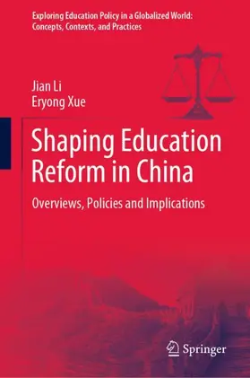 Xue / Li |  Shaping Education Reform in China | Buch |  Sack Fachmedien