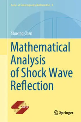 Chen | Mathematical Analysis of Shock Wave Reflection | E-Book | sack.de