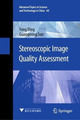 Sun / Ding | Stereoscopic Image Quality Assessment | Buch | 978-981-1577-63-5 | sack.de