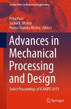 Pant / Mishra | Advances in Mechanical Processing and Design | Buch | 978-981-15-7778-9 | sack.de