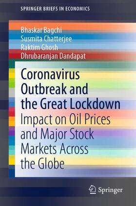 Bagchi / Dandapat / Chatterjee | Coronavirus Outbreak and the Great Lockdown | Buch | 978-981-1577-81-9 | sack.de