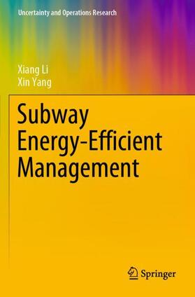 Yang / Li | Subway Energy-Efficient Management | Buch | 978-981-1577-87-1 | sack.de