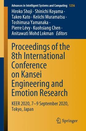 Shoji / Koyama / Kato | Proceedings of the 8th International Conference on Kansei Engineering and Emotion Research | Buch | 978-981-1578-00-7 | sack.de