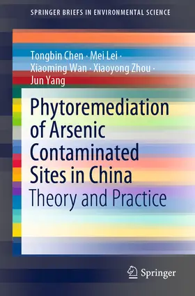 Chen / Lei / Wan | Phytoremediation of Arsenic Contaminated Sites in China | E-Book | www.sack.de