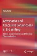 Zhang |  Adversative and Concessive Conjunctions in EFL Writing | Buch |  Sack Fachmedien