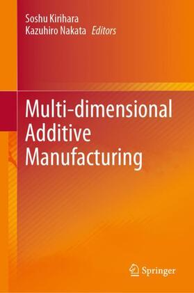 Nakata / Kirihara | Multi-dimensional Additive Manufacturing | Buch | 978-981-1579-09-7 | sack.de