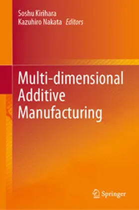 Kirihara / Nakata | Multi-dimensional Additive Manufacturing | E-Book | www.sack.de