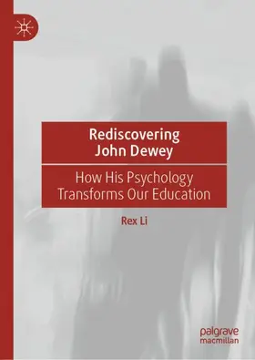 Li | Rediscovering John Dewey | Buch | 978-981-15-7940-0 | www.sack.de