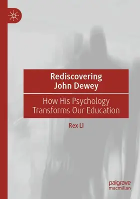 Li | Rediscovering John Dewey | Buch | 978-981-15-7943-1 | www.sack.de