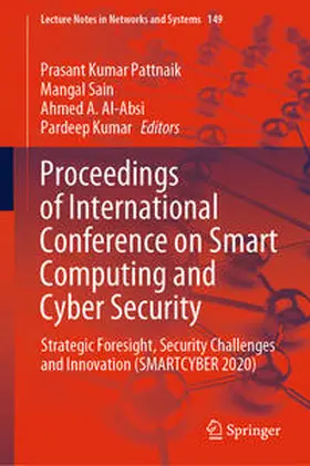 Pattnaik / Sain / Al-Absi |  Proceedings of International Conference on Smart Computing and Cyber Security | eBook | Sack Fachmedien