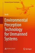 Bi |  Environmental Perception Technology for Unmanned Systems | Buch |  Sack Fachmedien