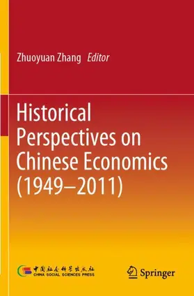 Zhang |  Historical Perspectives on Chinese Economics (1949-2011) | Buch |  Sack Fachmedien