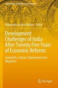 Mishra |  Development Challenges of India After Twenty Five Years of Economic Reforms | Buch |  Sack Fachmedien