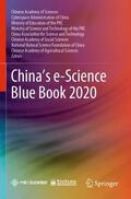 Chinese Academy of Sciences / Cyberspace Administration of China / Ministry of Education |  China¿s e-Science Blue Book 2020 | Buch |  Sack Fachmedien