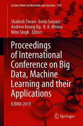 Tiwari / Suryani / Ng |  Proceedings of International Conference on Big Data, Machine Learning and their Applications | eBook | Sack Fachmedien