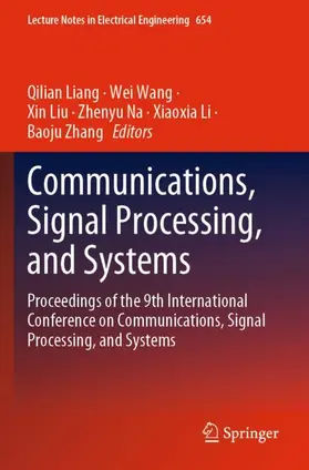 Liang / Wang / Zhang |  Communications, Signal Processing, and Systems | Buch |  Sack Fachmedien