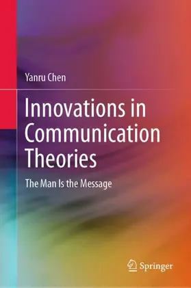 Chen |  Innovations in Communication Theories | Buch |  Sack Fachmedien