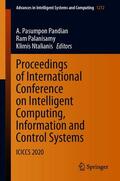 Pandian / Palanisamy / Ntalianis |  Proceedings of International Conference on Intelligent Computing, Information and Control Systems | eBook | Sack Fachmedien