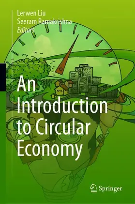 Ramakrishna / Liu |  An Introduction to Circular Economy | Buch |  Sack Fachmedien