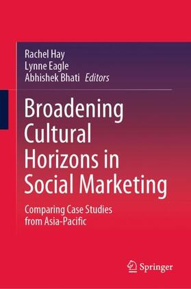 Hay / Bhati / Eagle |  Broadening Cultural Horizons in Social Marketing | Buch |  Sack Fachmedien