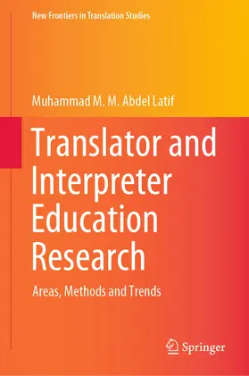 Abdel Latif | Translator and Interpreter Education Research | E-Book | www.sack.de