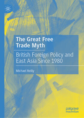 Reilly | The Great Free Trade Myth | E-Book | sack.de