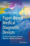 Lee |  Paper-Based Medical Diagnostic Devices | Buch |  Sack Fachmedien