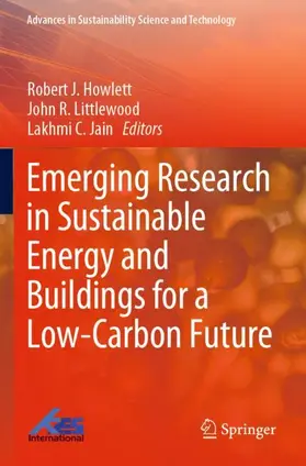 Howlett / Jain / Littlewood |  Emerging Research in Sustainable Energy and Buildings for a Low-Carbon Future | Buch |  Sack Fachmedien