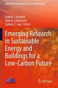 Howlett / Jain / Littlewood |  Emerging Research in Sustainable Energy and Buildings for a Low-Carbon Future | Buch |  Sack Fachmedien
