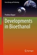 Bajpai |  Developments in Bioethanol | Buch |  Sack Fachmedien
