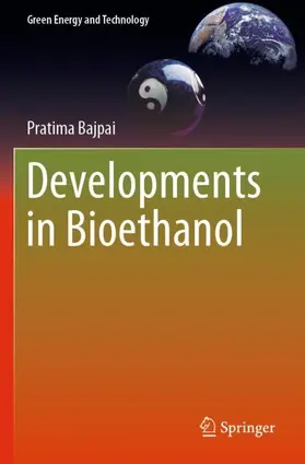 Bajpai |  Developments in Bioethanol | Buch |  Sack Fachmedien