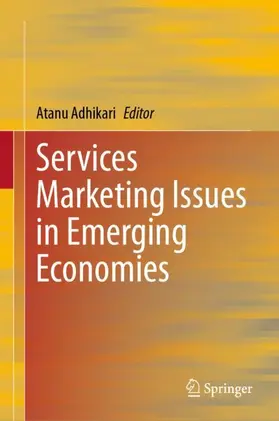 Adhikari | Services Marketing Issues in Emerging Economies | Buch | 978-981-15-8786-3 | sack.de