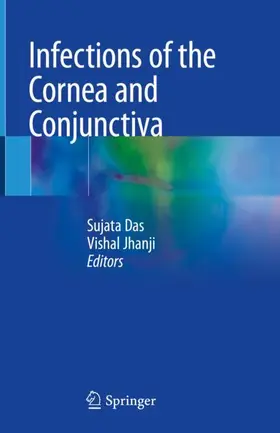 Das / Jhanji |  Infections of the Cornea and Conjunctiva | Buch |  Sack Fachmedien