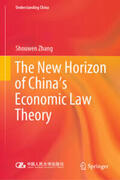 Zhang |  The New Horizon of China's Economic Law Theory | eBook | Sack Fachmedien